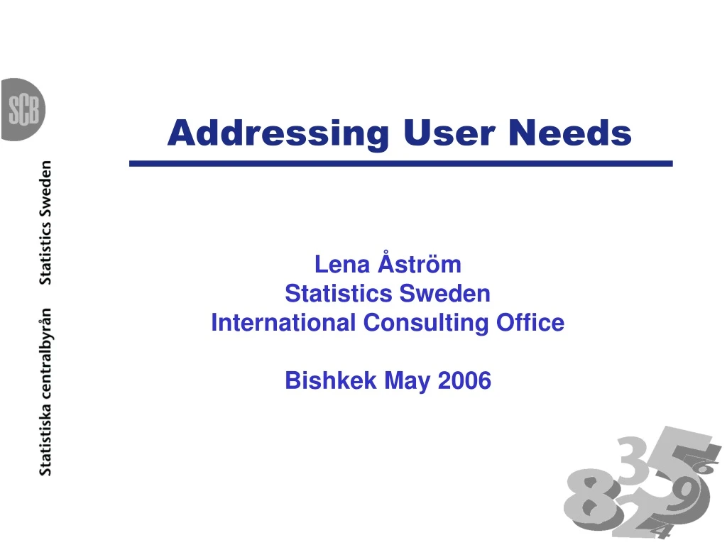 addressing user needs