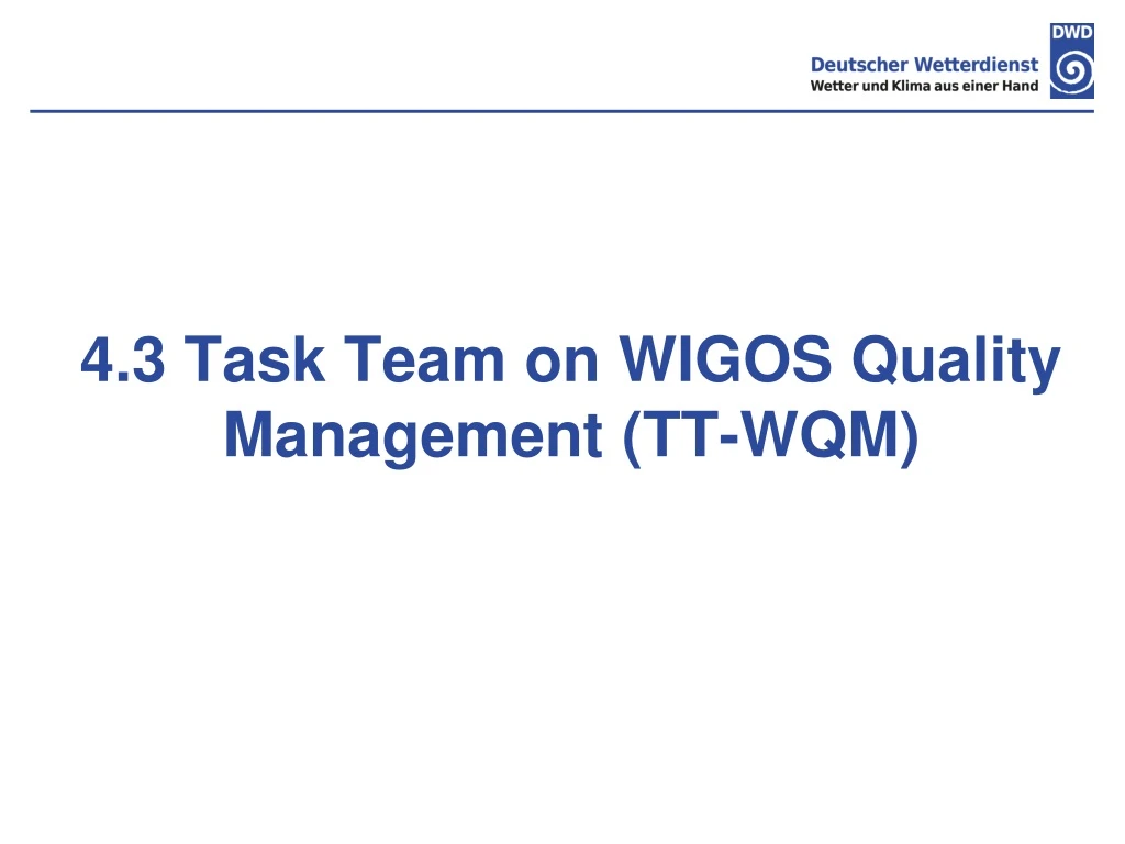4 3 task team on wigos quality management tt wqm