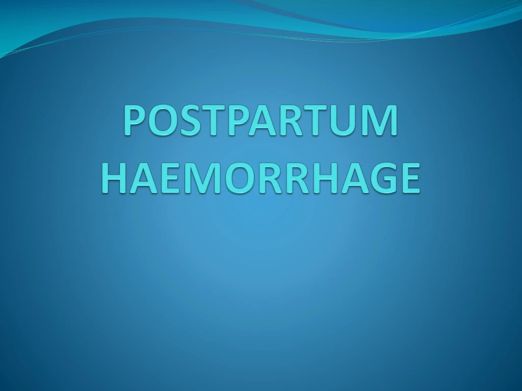 postpartum haemorrhage