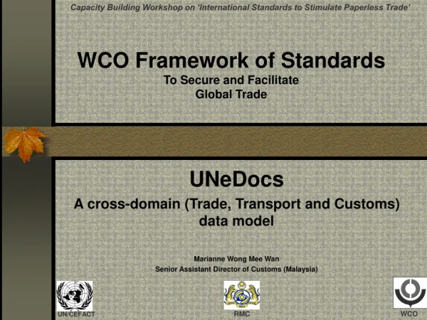 WCO Framework of Standards  To Secure and Facilitate  Global Trade