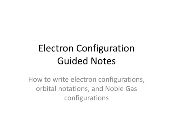 Electron Configuration Guided Notes