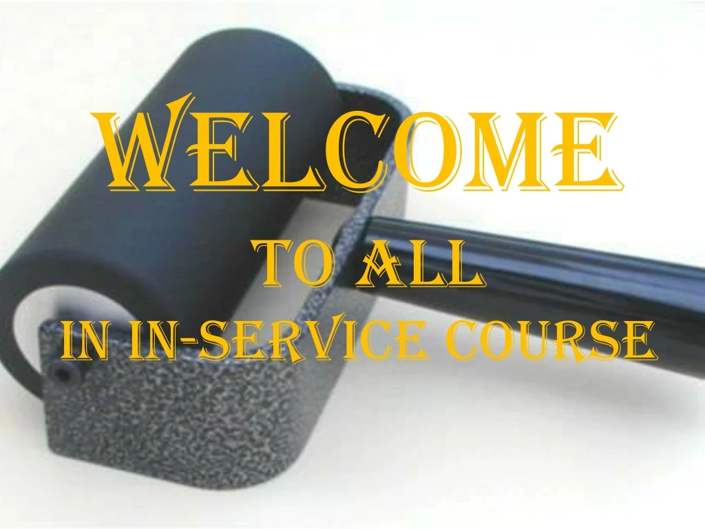 welcome to all in in service course