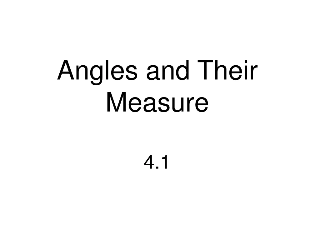 angles and their measure 4 1