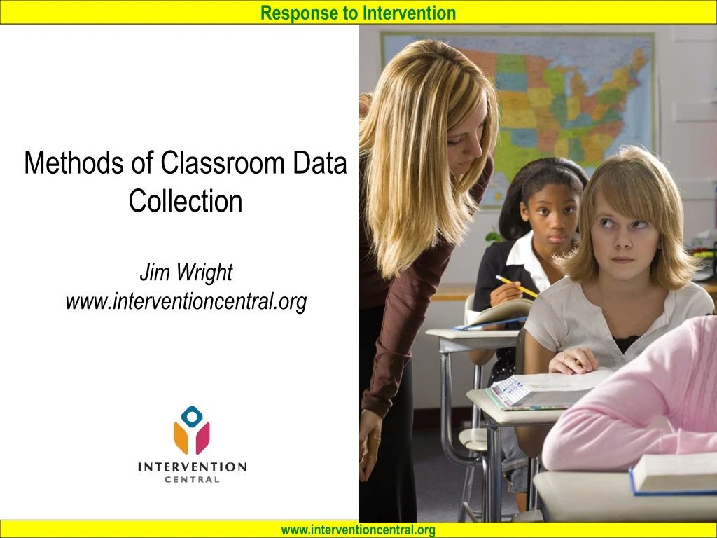 methods of classroom data collection jim wright www interventioncentral org