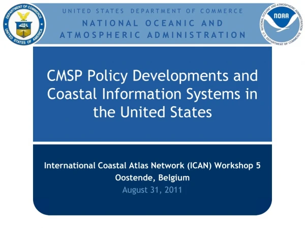 CMSP Policy Developments and Coastal Information Systems in the United States