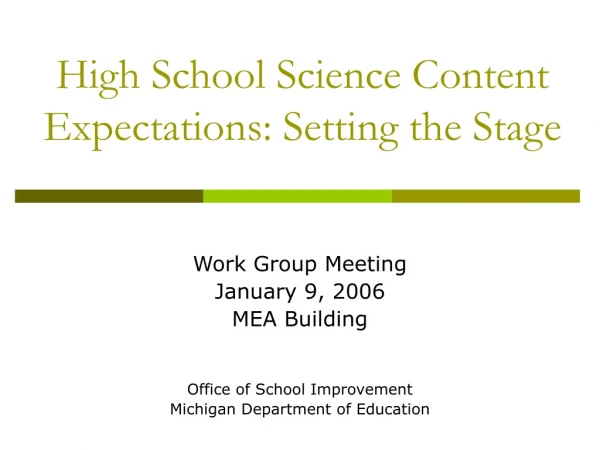 High School Science Content Expectations: Setting the Stage
