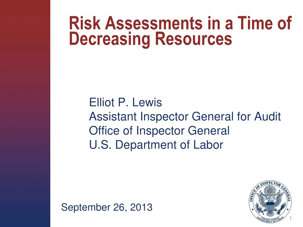 risk assessments in a time of decreasing resources