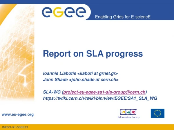 Report on SLA progress