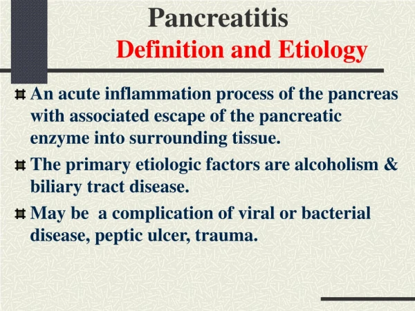 Pancreatitis Definition and Etiology