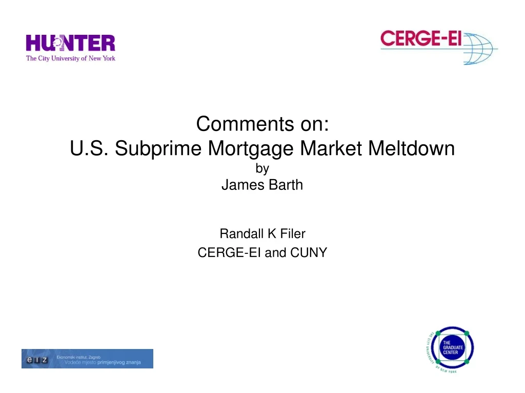 comments on u s subprime mortgage market meltdown by james barth
