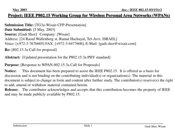 Project: IEEE P802.15 Working Group for Wireless Personal Area Networks (WPANs)