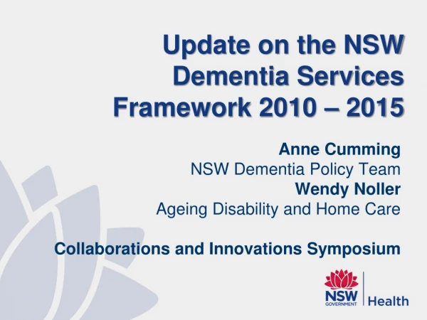 Update on the NSW Dementia Services Framework 2010 – 2015