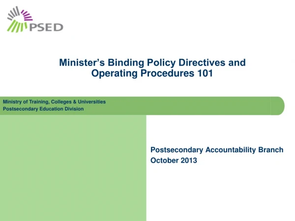 Minister’s Binding Policy Directives and  Operating Procedures 101
