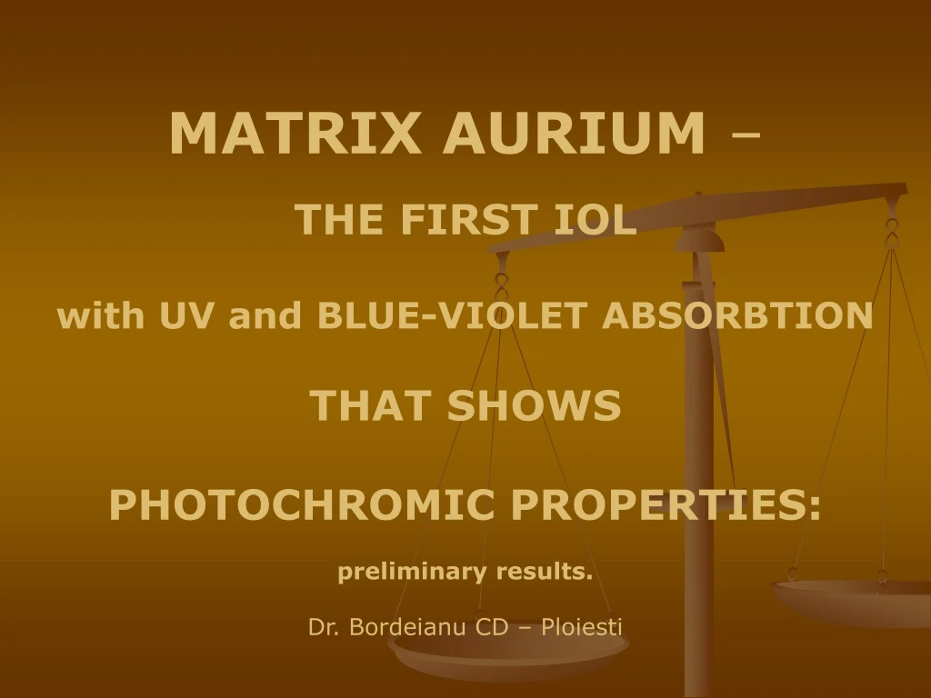 matrix aurium the first iol with uv and blue