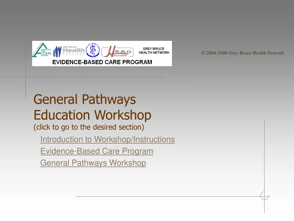 general pathways education workshop click to go to the desired section