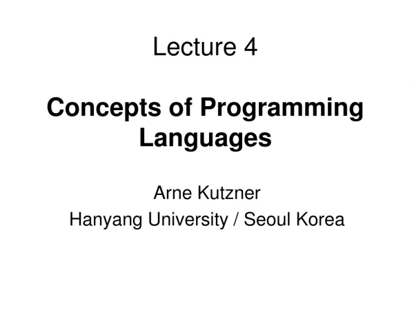 Lecture 4 Concepts of Programming Languages