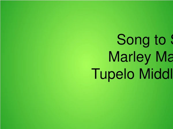 Song to Story 																							Marley Maharrey