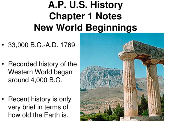 A.P. U.S. History  Chapter 1 Notes New World Beginnings