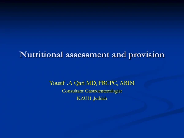 Nutritional assessment and provision