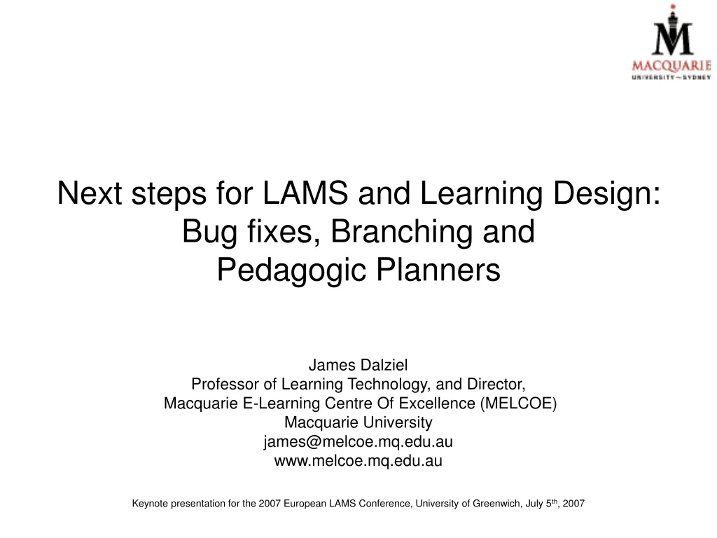 next steps for lams and learning design bug fixes