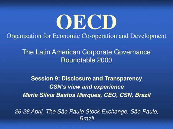 The Latin American Corporate Governance Roundtable 2000 Session 9: Disclosure and Transparency