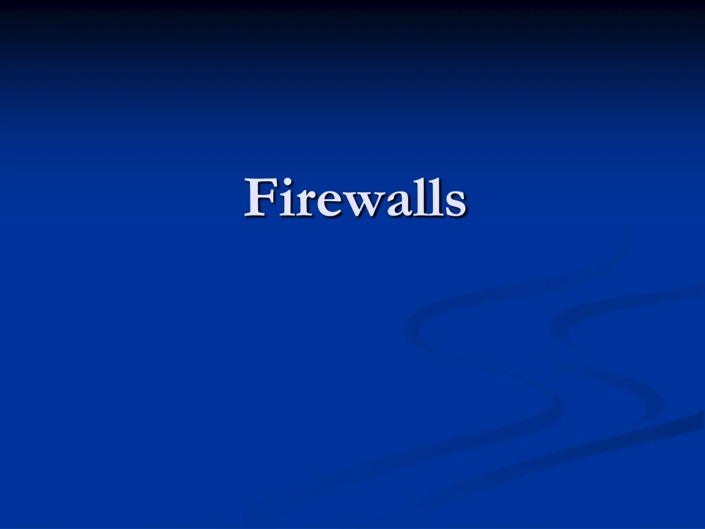 firewalls