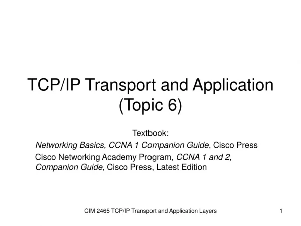 TCP/IP Transport and Application (Topic 6)