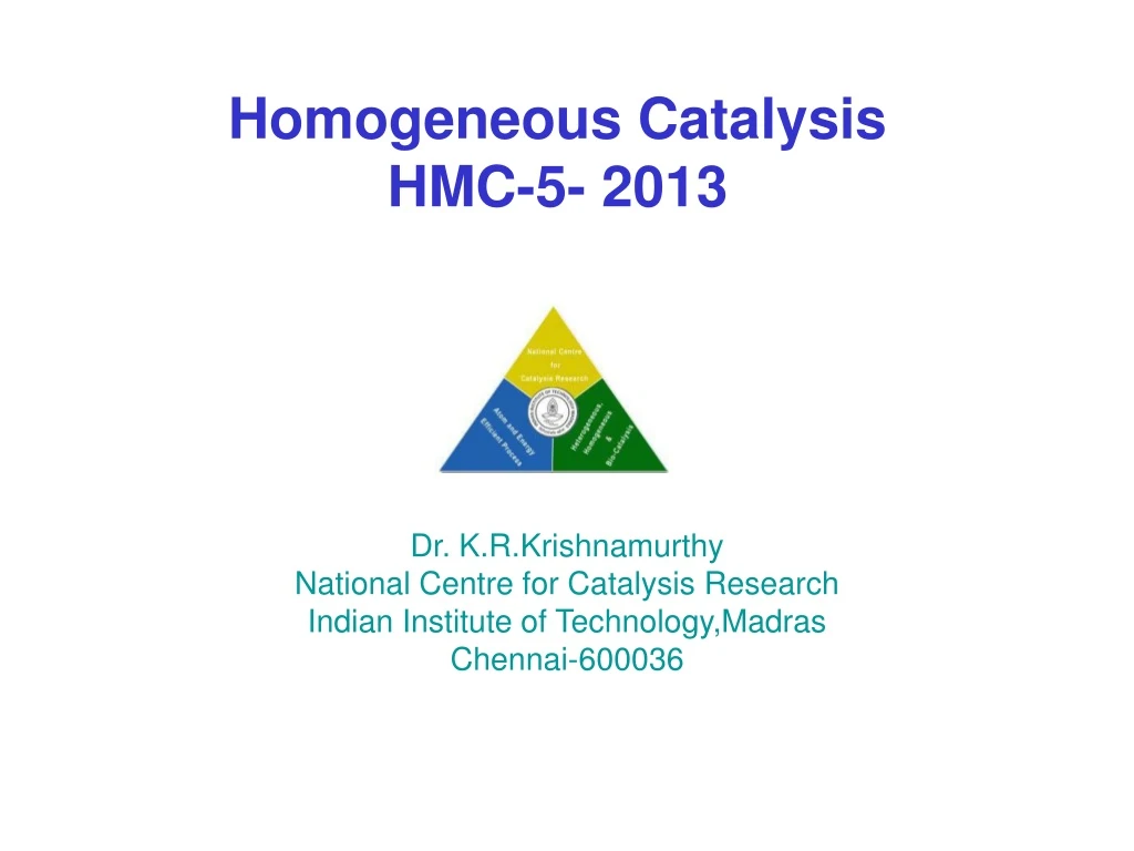 homogeneous catalysis hmc 5 2013