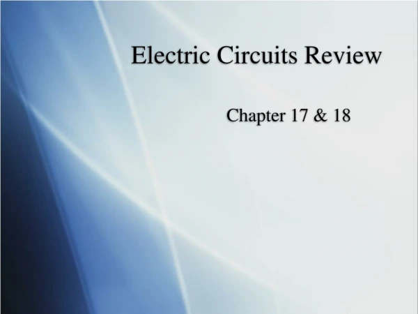 Electric Circuits Review