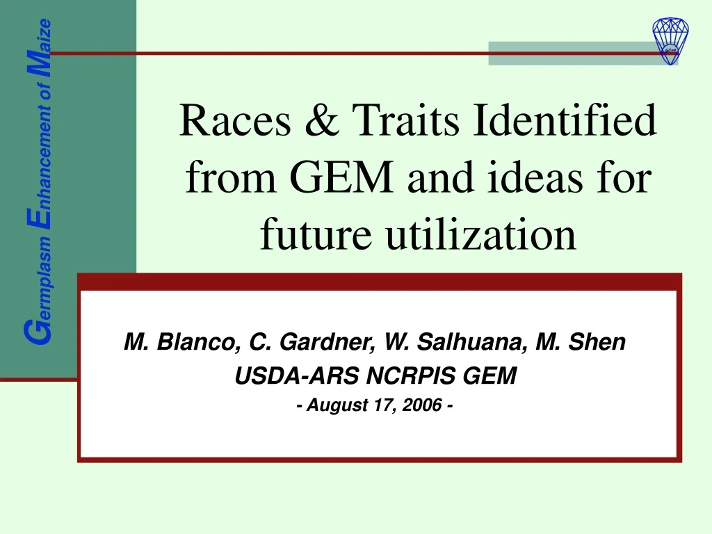 races traits identified from gem and ideas for future utilization