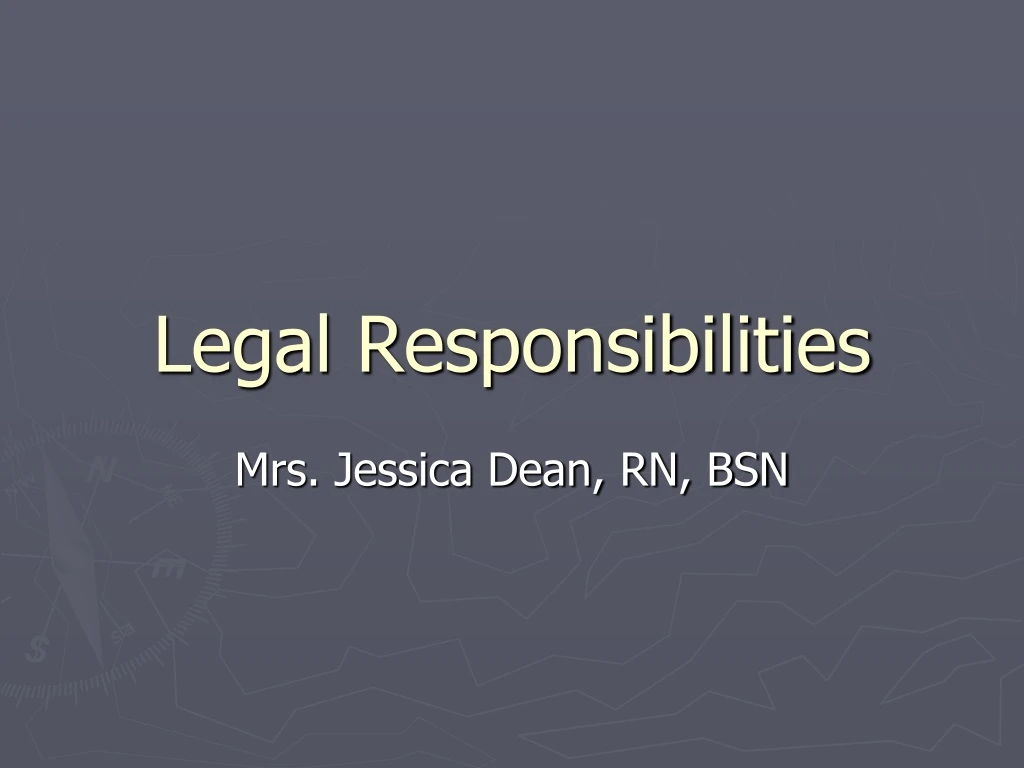 legal responsibilities