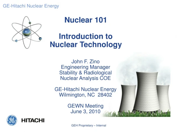 Nuclear 101 Introduction to Nuclear Technology