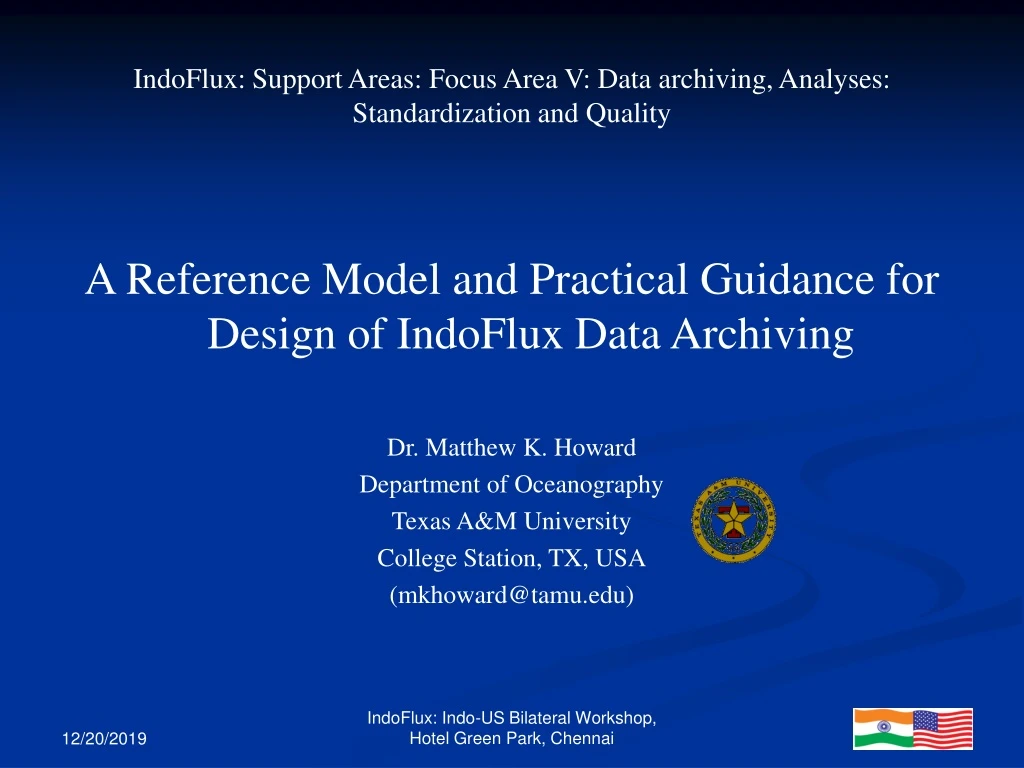 indoflux support areas focus area v data archiving analyses standardization and quality