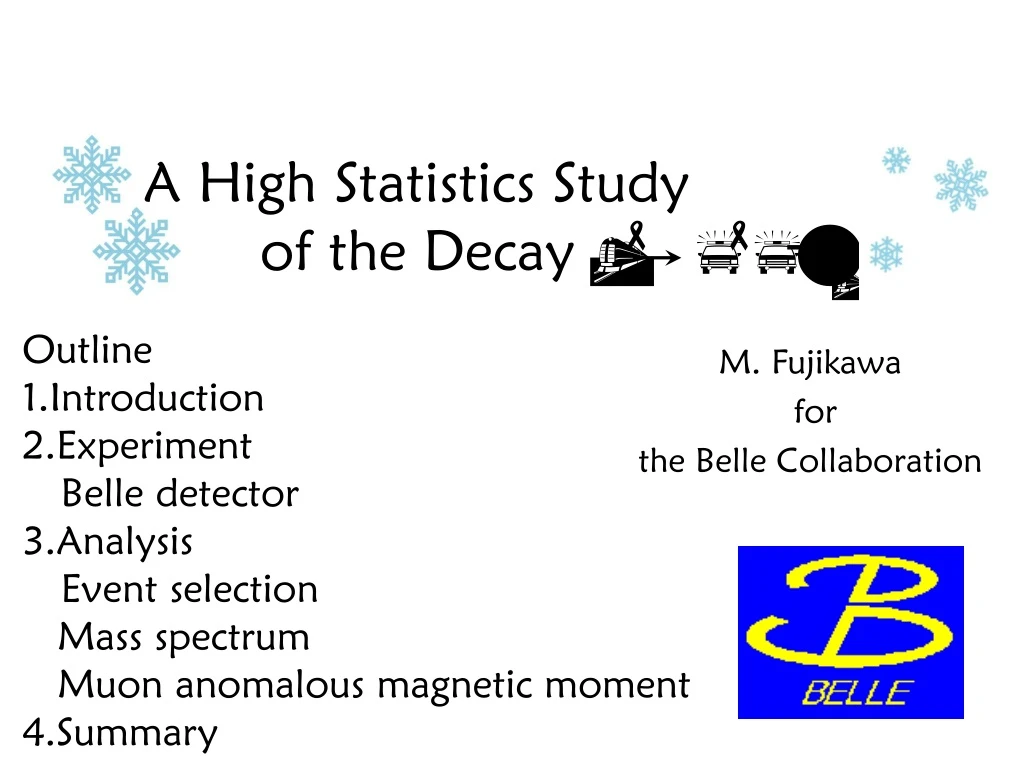 a high statistics study of the decay