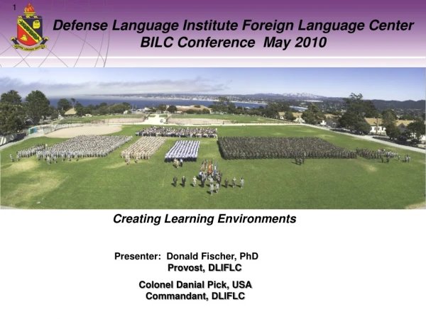 Defense Language Institute Foreign Language Center BILC Conference  May 2010