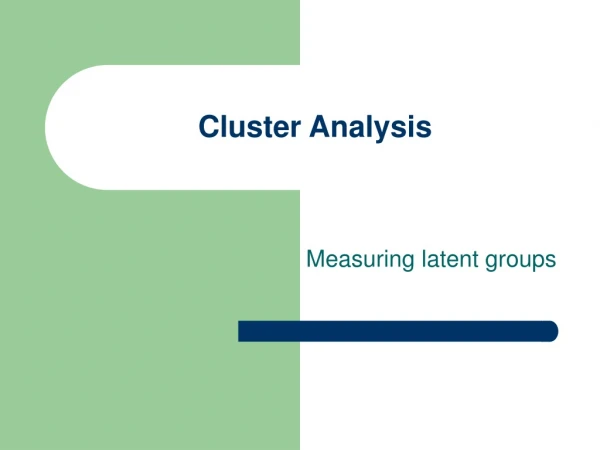 Cluster Analysis