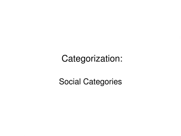 Categorization: