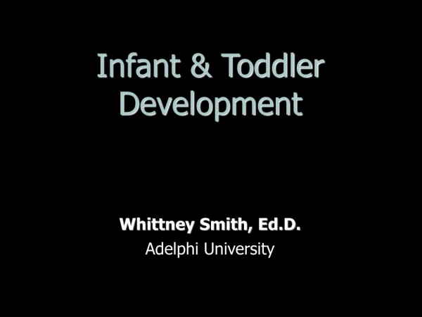 Infant &amp; Toddler Development