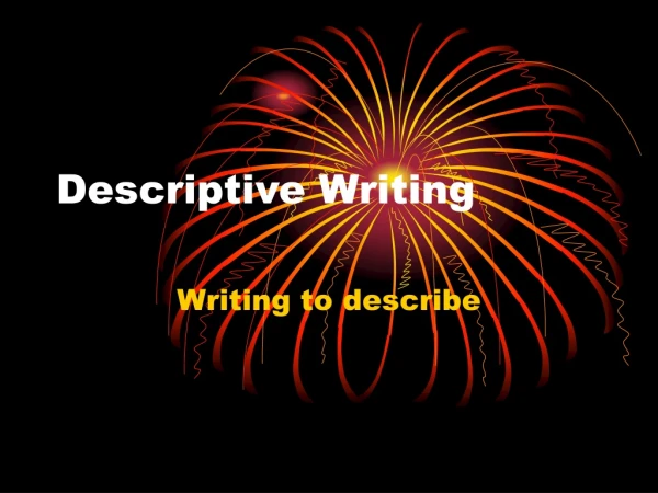 Descriptive Writing