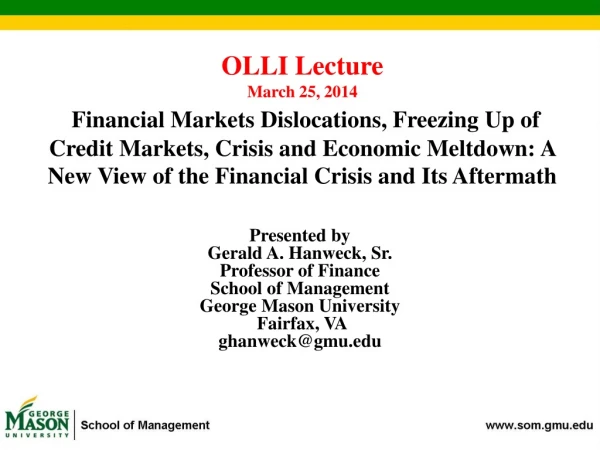 Outline  What is meant by “financial markets dislocations”?