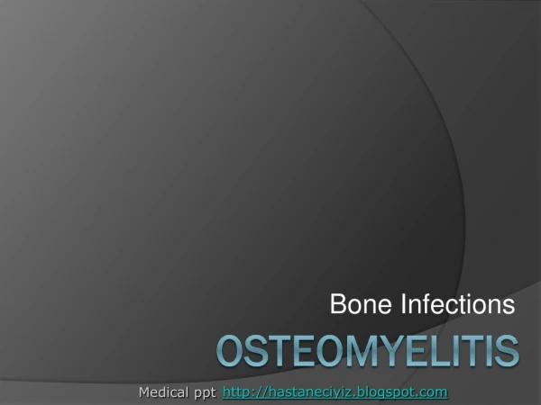 Osteomyelitis