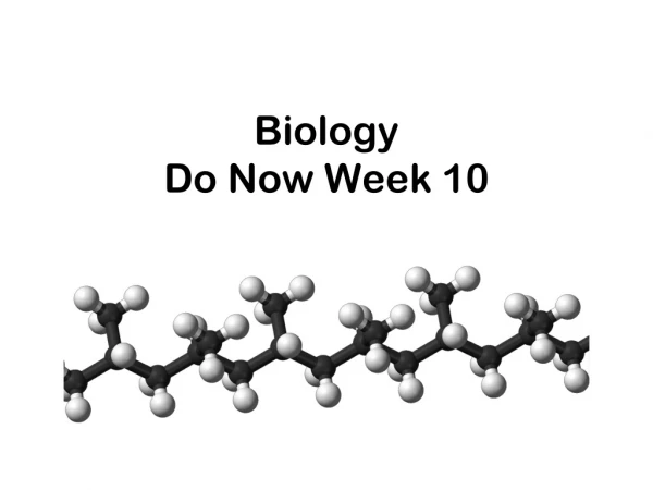 Biology Do Now Week 10