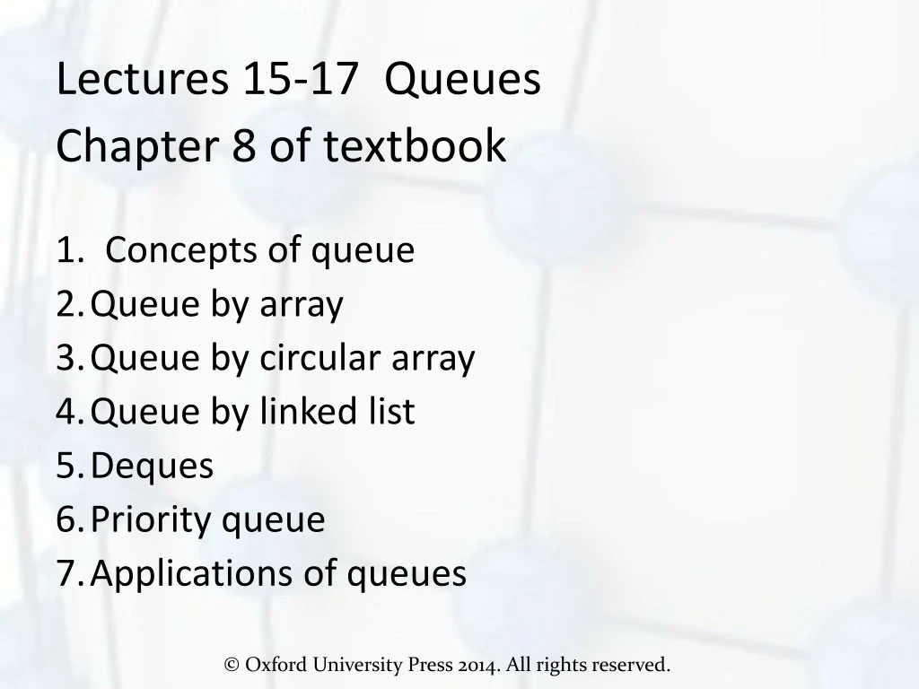 lectures 15 17 queues chapter 8 of textbook