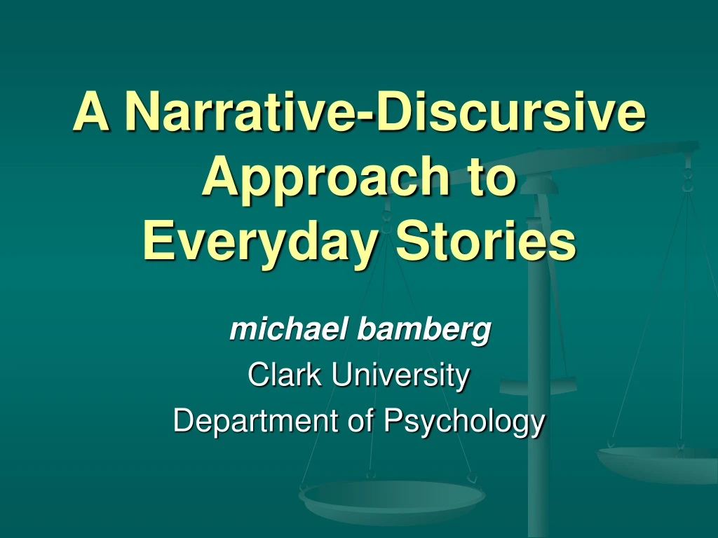 a narrative discursive approach to everyday stories