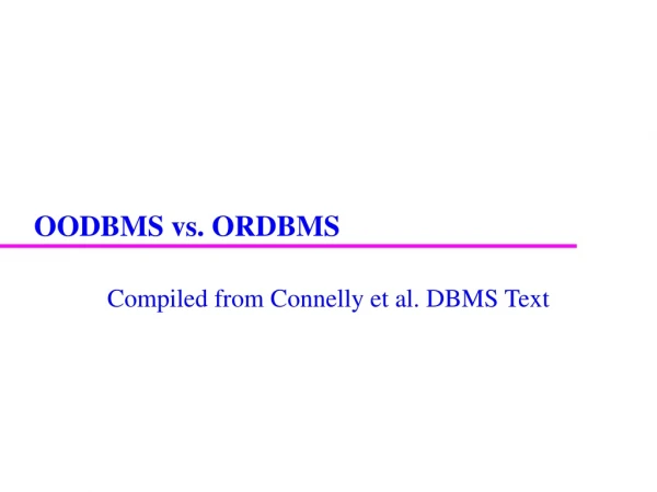 OODBMS vs. ORDBMS