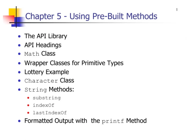 Chapter 5 - Using Pre-Built Methods