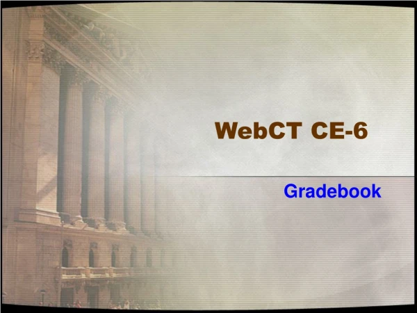 WebCT CE-6