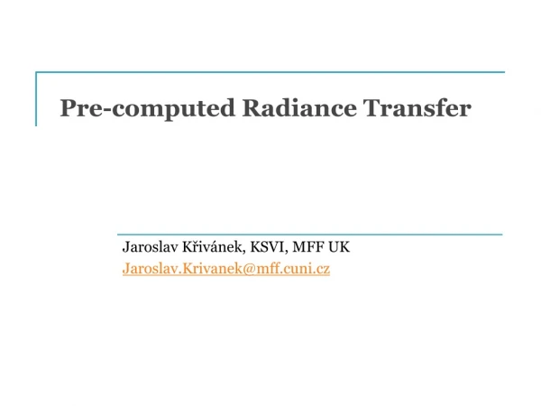 Pre-computed Radiance Transfer