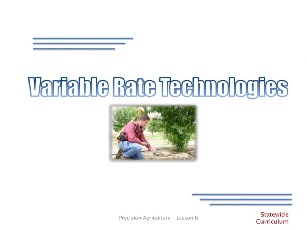Variable Rate Technologies