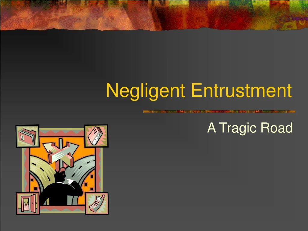 negligent entrustment